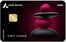 Axis bank aura credit card